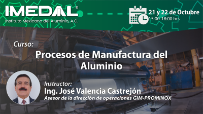 Curso: Procesos de Manufactura del Aluminio